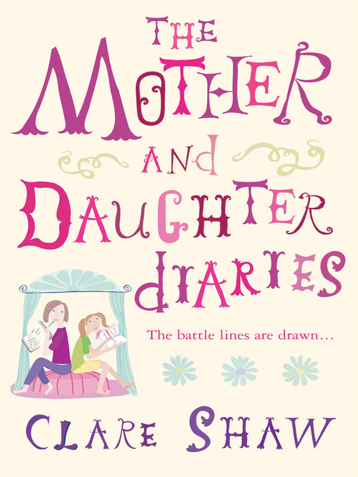 Title details for The Mother and Daughter Diaries by Clare Shaw - Available